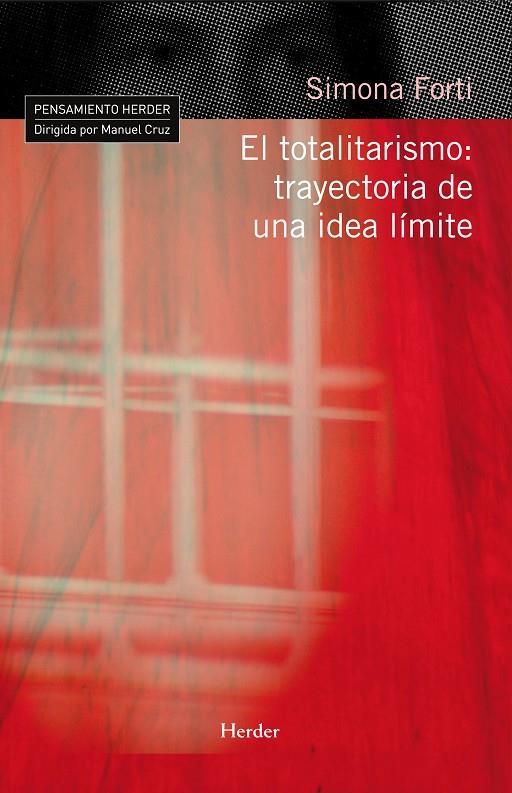 TOTALITARISMO, EL : TRAYECTORIA DE UNA IDEA LÍMITE | 9788425425677 | FORTI, SIMONA