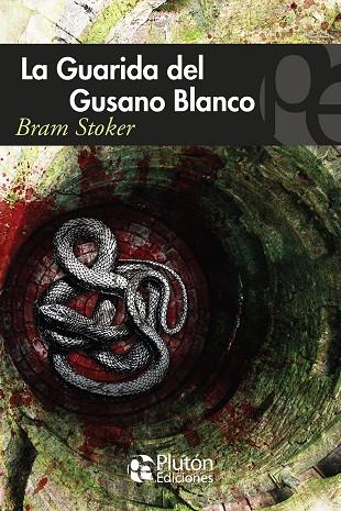 GUARIDA DEL GUSANO BLANCO, LA | 9788417477820 | STOKER, BRAM