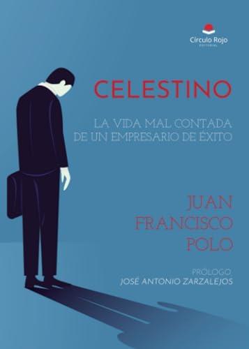 CELESTINO | 9788411999267 | POLO, JUAN FRANCISCO