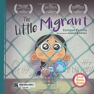 LITTLE MIGRANT, THE | 9781524314873 | PARRILLA, ENRIQUE