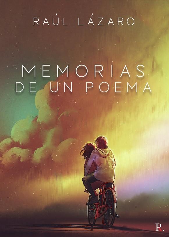 MEMORIAS DE UN POEMA | 9788418503467 | LÁZARO PINA, RAÚL