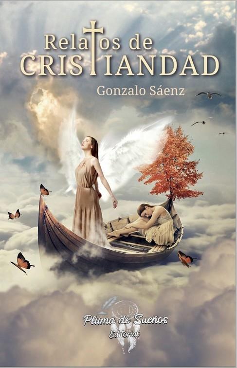 RELATOS DE CRISTIANDAD | 9788412081374 | SAENZ, GONZALO