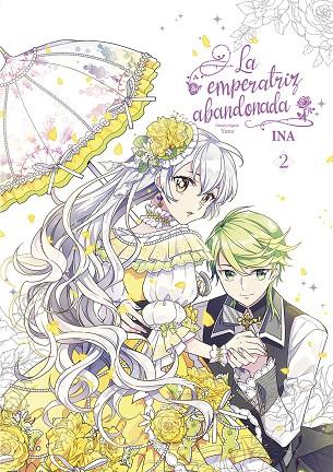 EMPERATRIZ ABANDONADA 02, LA | 9788467958119 | YUNA, INA