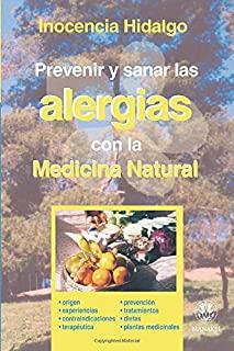 PREVENIR Y CURAR LAS ALERGIAS CON LA MEDICINA NATURAL | 9788496079496 | HIDALGO, INOCENCIA