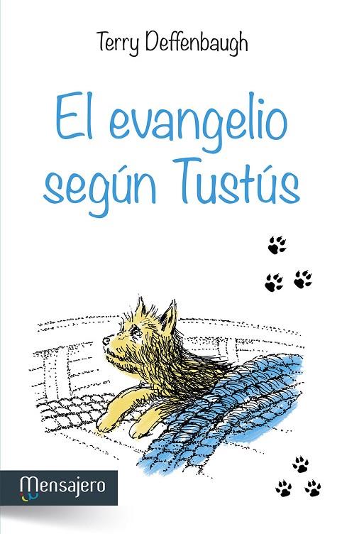EVANGELIO SEGÚN TUSTÚS, EL | 9788427136328 | DEFFENBAUGH, TERRY