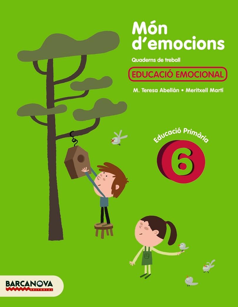 MÓN D'EMOCIONS 6 | 9788448930165 | ABELLÁN, M. TERESA / MARTÍ, MERITXELL