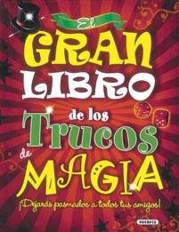 GRAN LIBRO DE LOS TRUCOS DE MAGIA, EL | 9788430525065 | FULLMAN, JOE
