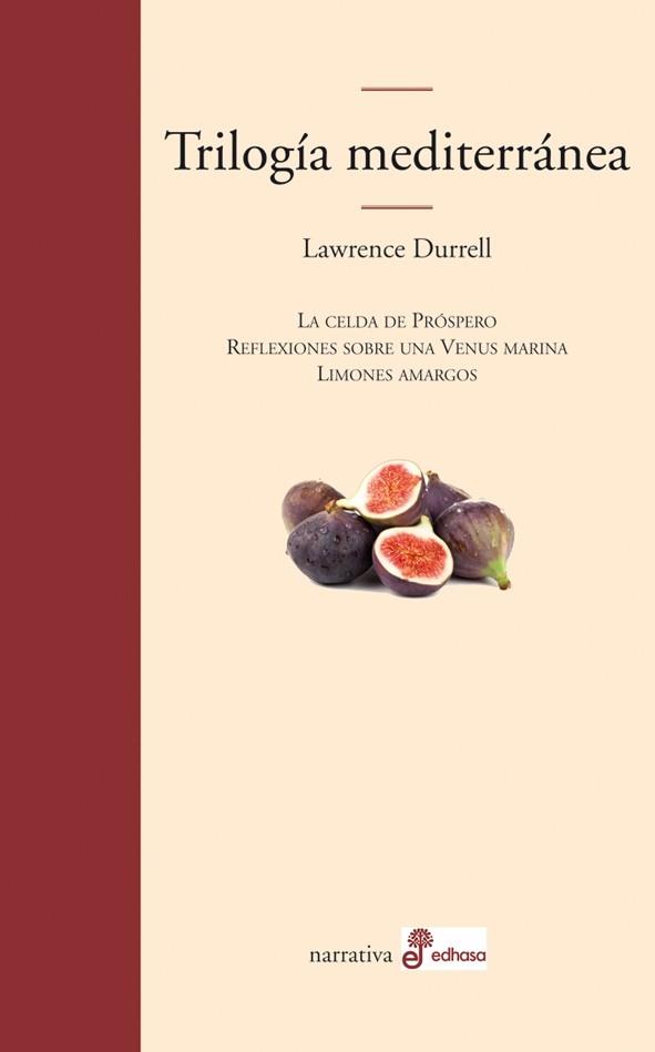 TRILOGÍA MEDITERRÁNEA | 9788435010702 | DURRELL, LAWRENCE
