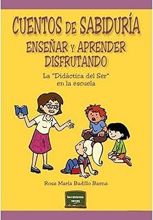 CUENTOS DE SABIDURÍA ENSEÑAR Y APRENDER DISFRUTANDO | 9788427733329 | BADILLO BAENA, ROSA MARÍA