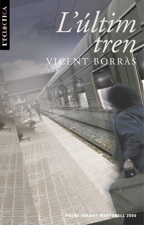 ULTIM TREN, L' | 9788476606018 | BORRAS, V.