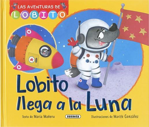 LOBITO LLEGA A LA LUNA | 9788410847804 | MAÑERU, MARIA