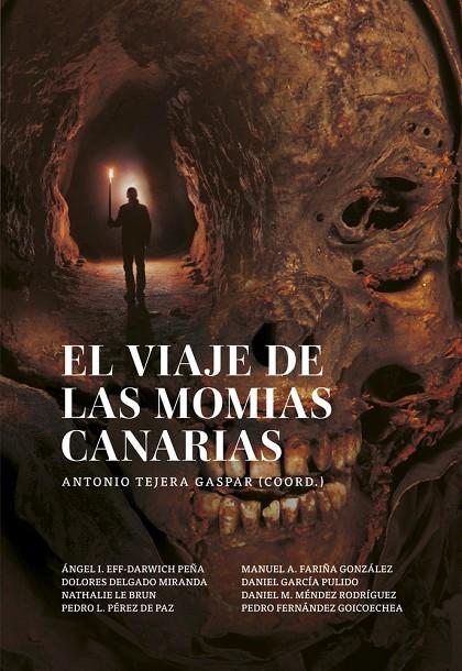 VIAJE DE LAS MOMIAS CANARIAS, EL | 9788409711963 | TEJERA GASPAR, ANTONIO