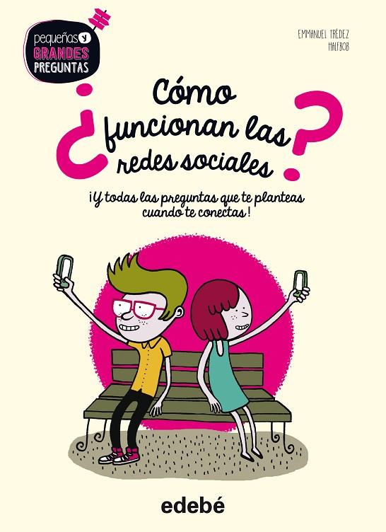 ¿CÓMO FUNCIONAN LAS REDES SOCIALES? | 9788468331713 | TRÉDEZ, EMMANUEL