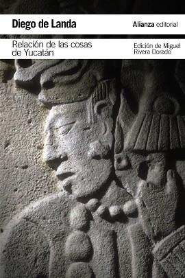 RELACIÓN DE LAS COSAS DE YUCATÁN | 9788491048176 | LANDA, DIEGO DE