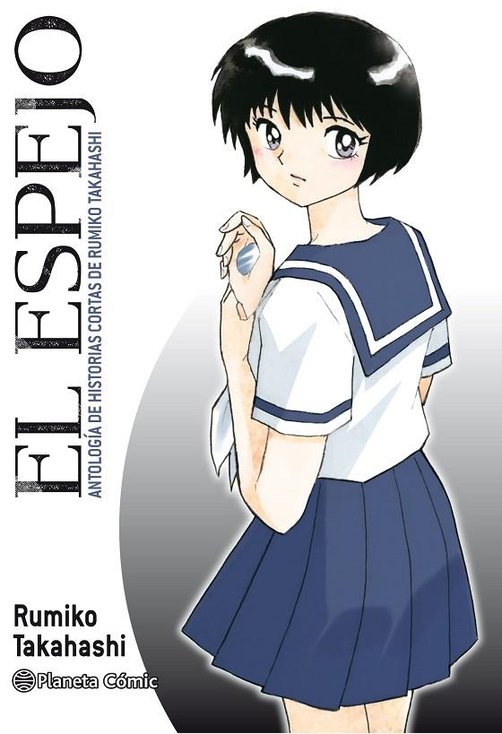 ESPEJO, EL (KAGAMI GA KITA) | 9788413410845 | TAKAHASHI, RUMIKO