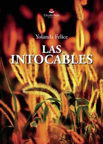 INTOCABLES, LAS | 9788411899062 | FELICE, YOLANDA