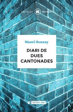 DIARI DE DUES CANTONADES | 9788490643532 | BONANY AYUSO, MANEL