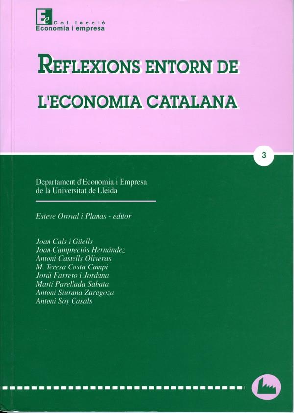 REFLEXIONS ENTORN A L'ECONOMIA CATALANA | 9788488645852 | VARIOS AUTORES