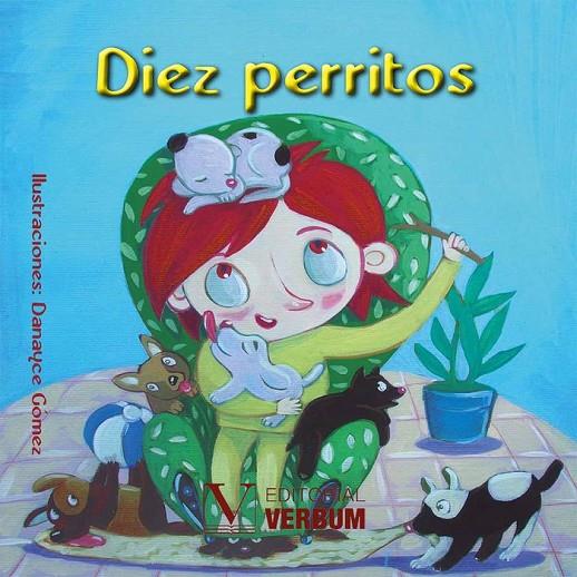 DIEZ PERRITOS (ALBUM ILUSTRADO PARA NIÑOS) | 9788490746431