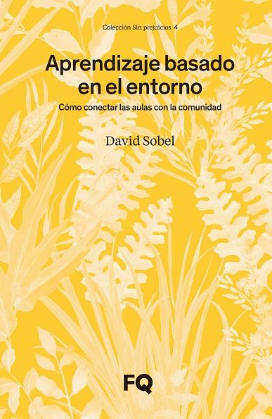 APRENDIZAJE BASADO EN EL ENTORNO | 9788412445978 | SOBEL, DAVID