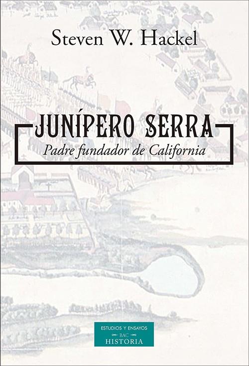 JUNIPERO SERRA | 9788422022756 | HACKEL, STEVEN W.
