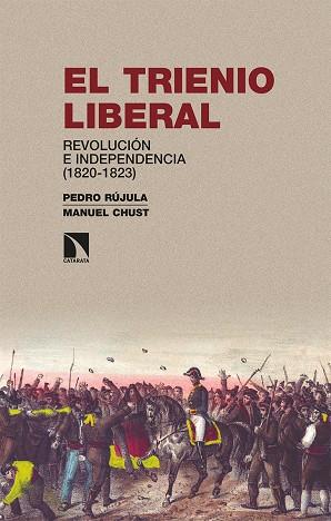 TRIENIO LIBERAL, EL | 9788490979372 | CHUST / RUJULA