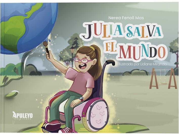 JULIA SALVA EL MUNDO | 9788410607903 | FENOLL MAS, NEREA