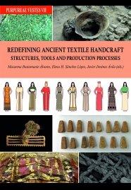 REDEFINING ANCIENT TEXTILE HANDCRAFT STRUCTURES, TOOLS AND PRODUCTION PROCESSES | 9788433867766 | MACARENA