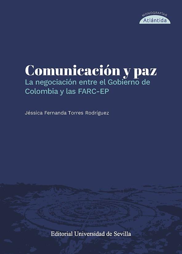 COMUNICACIÓN Y PAZ | 9788447224913 | TORRES RODRÍGUEZ, JESSICA FERNANDA