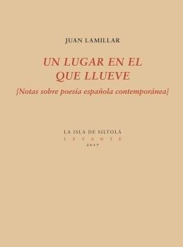 LUGAR EN EL QUE LLUEVE, UN | 9788416682805 | LAMILLAR, JUAN