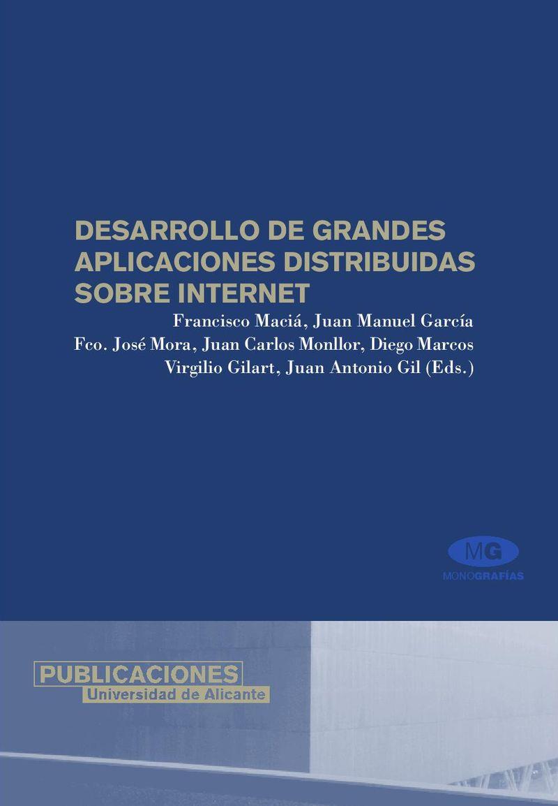 DESARROLLO DE GRANDES APLICACIONES DISTRIBUIDAS SOBRE INTERNET | 9788479088156 | VARIOS AUTORES