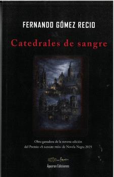 CATEDRALES DE SANGRE | 9791399175639 | GÓMEZ RECIO, FERNANDO