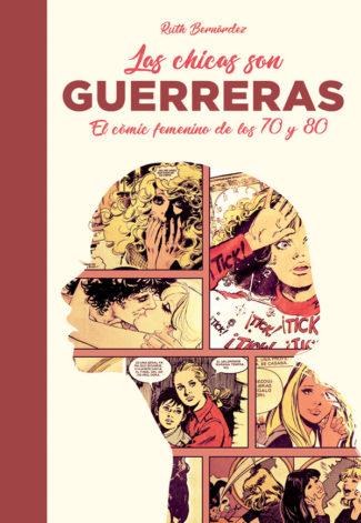 CHICAS SON GUERRERAS, LAS | 9788417389123 | BERNÁNDEZ, RUTH