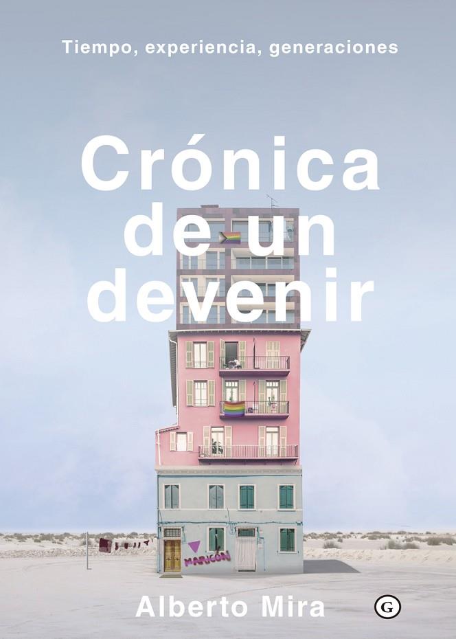 CRÓNICA DE UN DEVENIR | 9788418501401 | MIRA, ALBERTO
