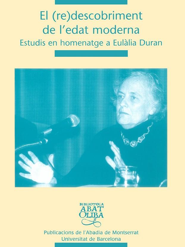 (RE)DESCOBRIMENT DE L'EDAT MODERNA, EL | 9788484158844 | VARIOS AUTORES