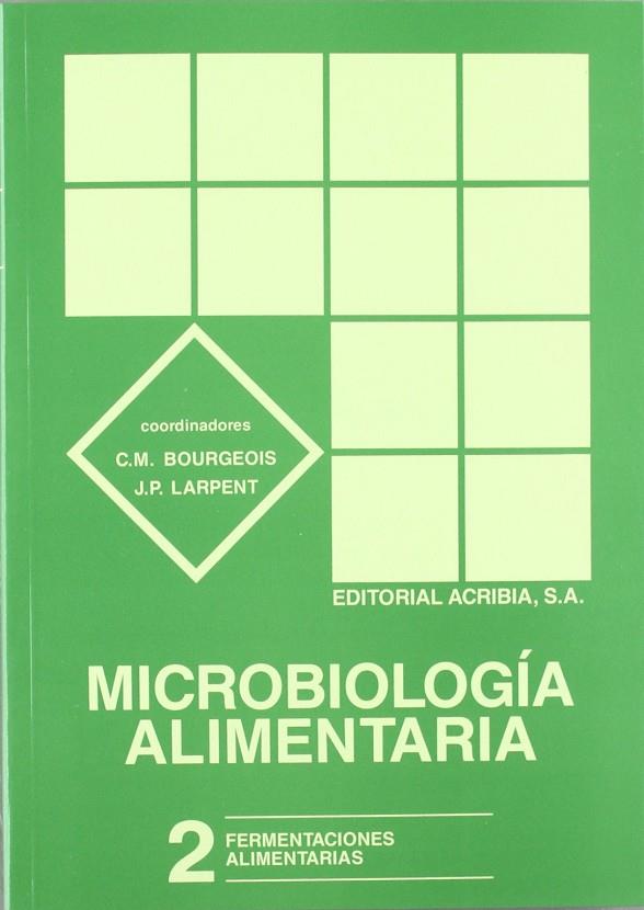 MICROBIOLOGÍA ALIMENTARIA II | 9788420007847 | BOURGEOIS, C. M.