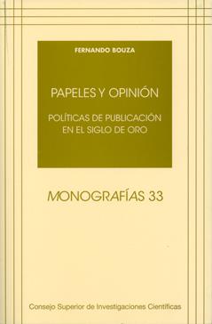 PAPELES Y OPINIÓN | 9788400087302 | BOUZA ÁLVAREZ, FERNANDO