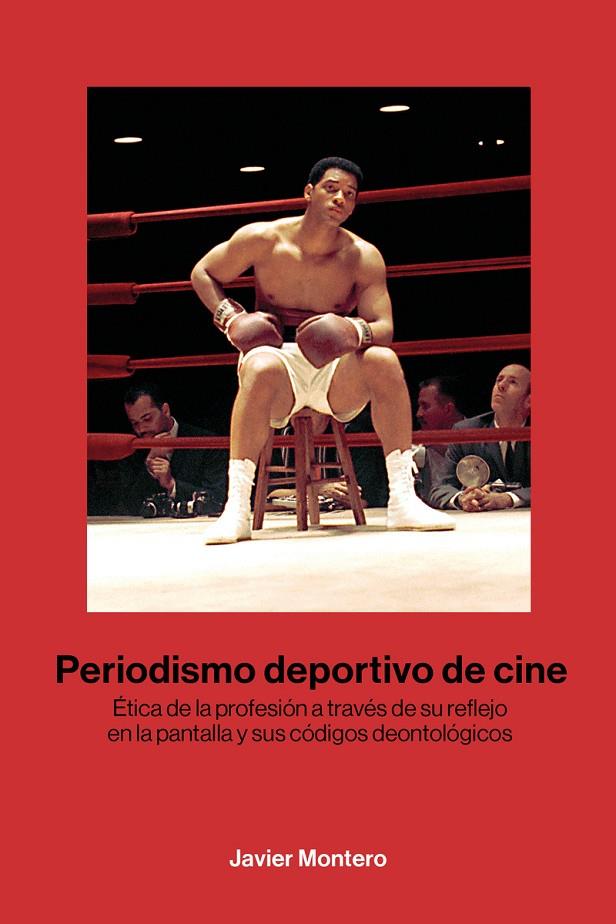 PERIODISMO DEPORTIVO DE CINE | 9788418403767 | MONTERO, JAVIER