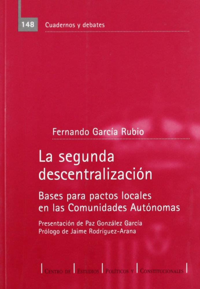 SEGUNDA DESCENTRALIZACIÓN, LA | 9788425912337 | GARCIA, FERNANDO