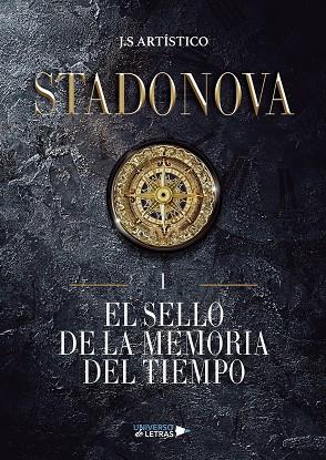 SELLO DE LA MEMORIA DEL TIEMPO, EL | 9788419138187 | ARTÍSTICO, J. S.