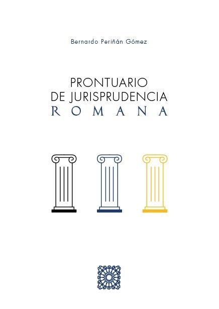 PRONTUARIO DE JURISPRUDENCIA ROMANA | 9788413690438 | PERIÑAN GOME