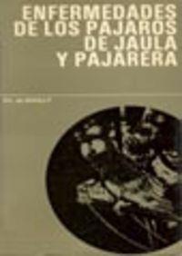 ENFERMEDADES DE LOS PÁJAROS DE JAULA Y PAJARERA | 9788420002910 | WAILLY, PHILIPPE DE