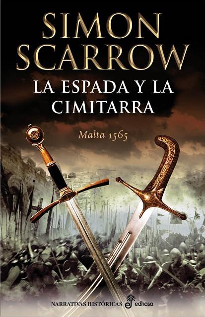ESPADA Y LA CIMITARRA, LA | 9788435062725 | SCARROW, SIMON