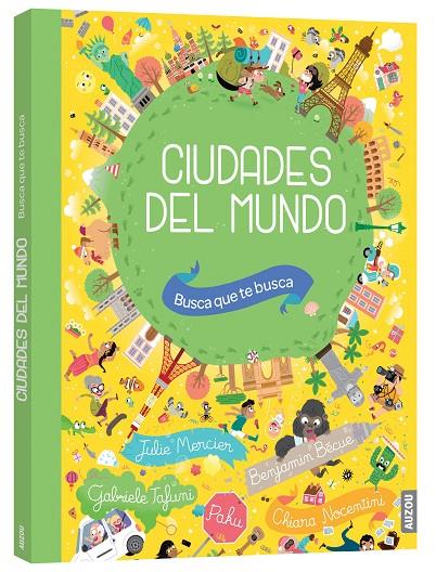 BUSCA QUE TE BUSCA. CIUDADES DEL MUNDO | 9782733867853 | MERCIER, JULIE / TAFUNI, GABRIELE