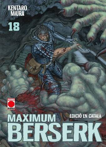 MAXIMUM BERSERK 18 (ED. EN CATALÀ) | 9791370138172 | MIURA, KENTARO