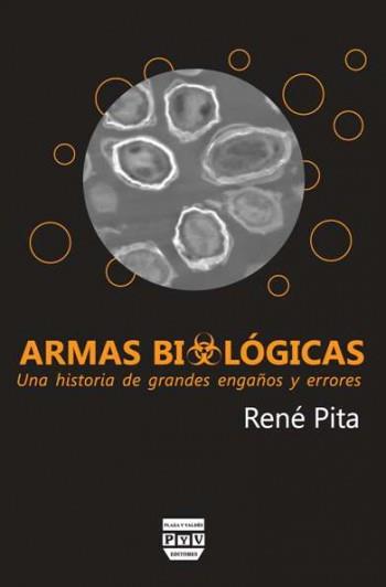 ARMAS BIOLOGICAS | 9788415271116 | PITA, RENE