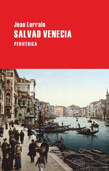 SALVAD VENECIA | 9788492865437 | LORRAIN, JEAN