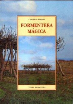 FORMENTERA MAGICA | 9788497161398 | GARRIDO, CARLOS