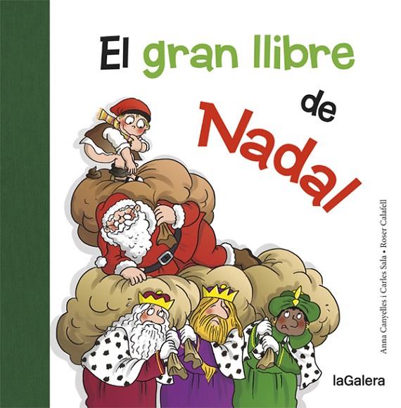 GRAN LLIBRE DE NADAL, EL | 9788424658731 | CANYELLES, ANNA / SALA I VILA, CARLES / CALAFELL, ROSER