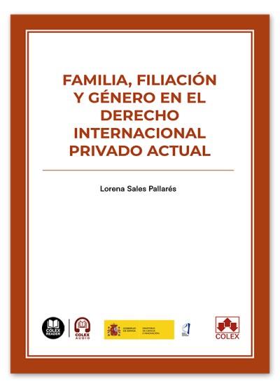 FAMILIA, FILIACION Y GENERO DERECHO INTERNACIONAL PRIVADO | 9791370116170 | SALES PALLARES, MARIA LORENA